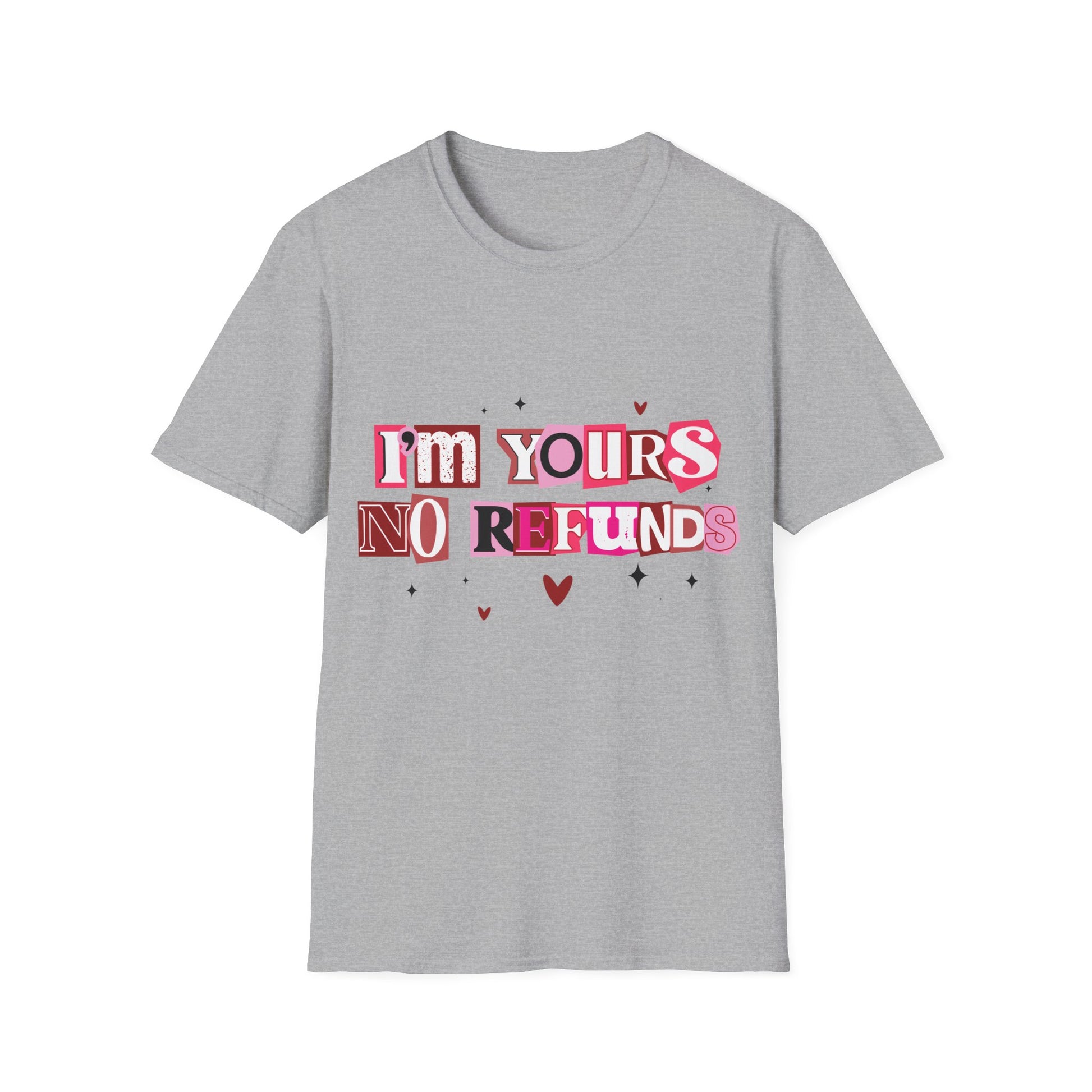 Šedé tričko s nápisem I'm Yours NO REFUNDS