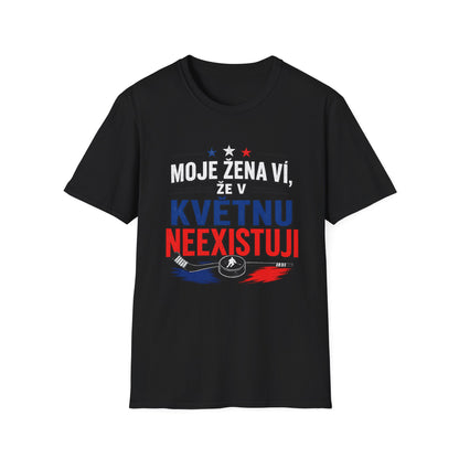 Moje žena ví, že v květnu neexistuji – vtipné hokejové tričko | dárek pro fanouška | český hokej MS
